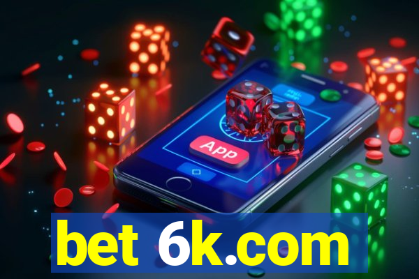 bet 6k.com